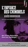 Enfance Des Criminels(l') (English and French Edition) by 