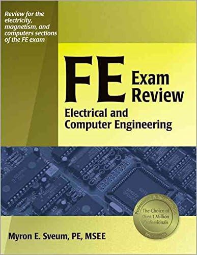 [(FE Exam Review : Electrical and Computer Engineering)] [By (author) Myron E Sveum] published on (September, 2006)