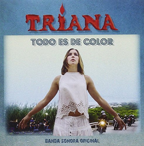 TRIANA - Todo es de color (Banda Sonora Original) - Zortam Music