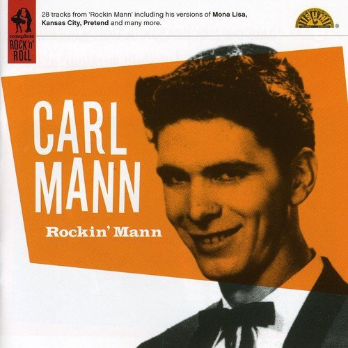 Carl Mann - Happy Days 100 Hits That Rocked the Jukebox - Zortam Music