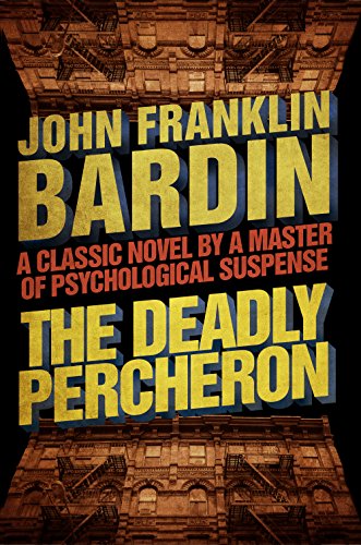 The Deadly Percheron
