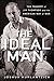 The Ideal Man: The Tragedy of Jim Thompson and the American Way of War