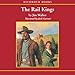The Rail Kings by Jim Walker, Francisco Rivela