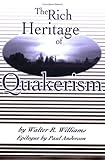The Rich Heritage of Quakerism by