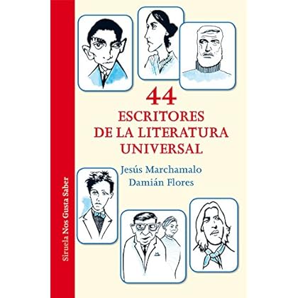 44 escritores de la literatura universal (Las Tres Edades / Nos Gusta Saber) 44 escritores de la literatura universal (Las Tres Edades / Nos Gusta Saber)