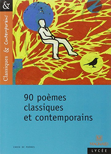 90 poèmes classiques et contemporains