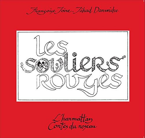 Les Souliers rouges by Jihad Darwiche