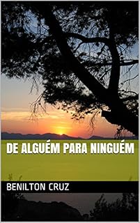 Livro DE ALGUÉM PARA NINGUÉM