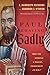Paul Behaving Badly: Was the Apostle a Racist, Chauvinist Jerk?