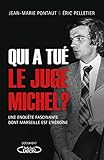 Qui A tué le juge Michel ? (French Edition) by 