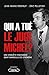 Qui A tué le juge Michel ? (French Edition) by 