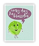 Every Day I'm Brusselin' Food Pun Poster 11 x 14