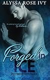 Forged in Ice (The Forged Chronicles) (Volume 2)