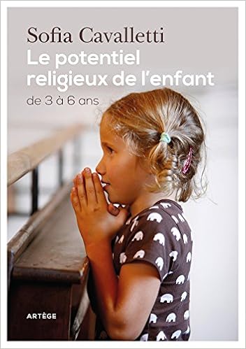 Amazonfr Le Potentiel Religieux De Lenfant De 3 à 6 Ans - 