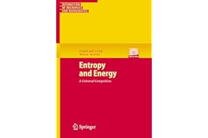 Entropy and Energy: A Universal Competition