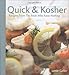 Quick & Kosher - Recipes From The Bride Who Knew Nothing - Book by Jamie Geller