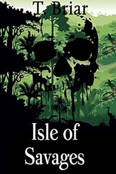 Isle of Savages by [Briar, T.]
