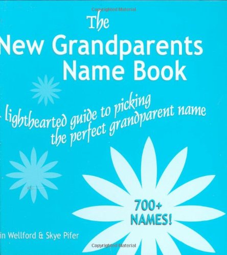 Download The New Grandparents Name Book