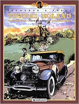 Thomas Noland Tome 2 Race De Chagrin Amazon Es Pecqueur Franz Libros En Idiomas Extranjeros