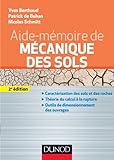 Aide-mémoire de mécanique des sols - 2e édition. - Aspects mécaniques des sols et des structures by 