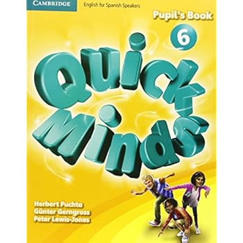 Quick Minds Level 6 Pupil's Book with Online Interactive Activities - 9788483235652 Quick Minds Level 6 Pupil's Book with Online Interactive Activities - 9788483235652