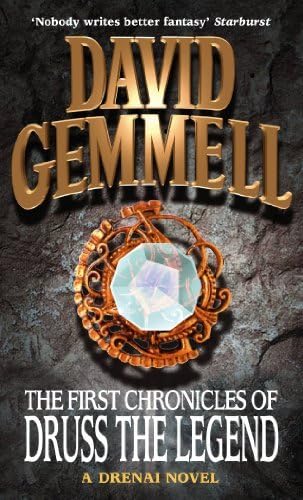 The First Chronicles Of Druss The Legend: Written by David Gemmell, 1994 Edition, (New edition) Publisher: Orbit [Paperback] Paperback – 30 Sep 1994