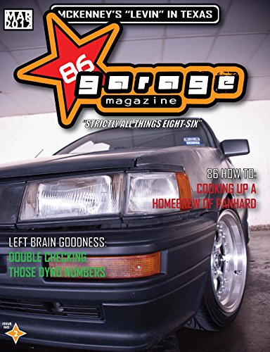 86 Garage Magazine - March 2012 (86 Garage Magazine - Strictly All Things 86 Book 1)