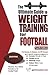 The Ultimate Guide to Weight Training for Football (Ultimate Guide to Weight Training: Football) by Rob Price