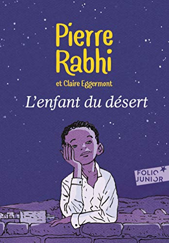 L'enfant du désert (Folio Junior t. 1855) (French Edition) by Pierre Rabhi