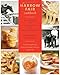 The Harrow Fair Cookbook: Prize-Winning Recipes Inspired by Canada's Favourite Country Fair by Moira Sanders