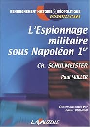 L' espionnage militaire sous Napoléon Ier