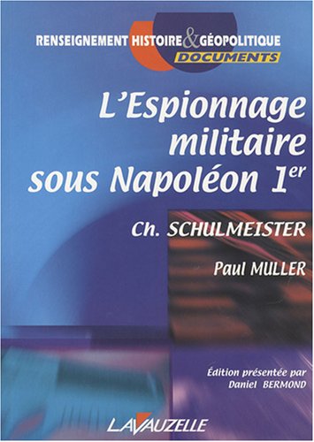 L' espionnage militaire sous Napoléon Ier