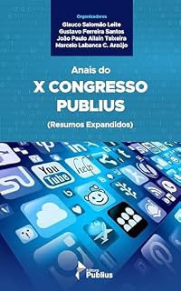 Livro Anais do X Congresso Publius : Resumos Expandidos