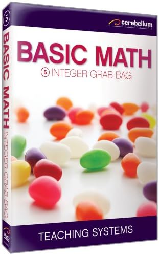 Teaching Systems Basic Math Module 5: Integer Grab Bag