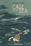 Cage on the Sea by Kaoru Ohno, Giles Murray