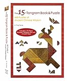 The 15-Tangram Book & Puzzle: 460 Puzzles of Ancient Chinese Wisdom (Includes a 15-Piece Wooden Tangram Set and Answer Keys) by 