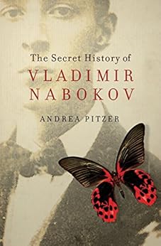 The Secret History of Vladimir Nabokov by [Pitzer, Andrea]