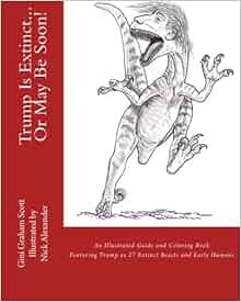 Amazon Com Trump Is Extinct Or May Be Soon An