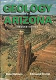 Geology of Arizona, Nations, Dale and Stump, Edmund, 0787225258