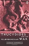 Thucydides and the Peloponnesian War by George Cawkwell