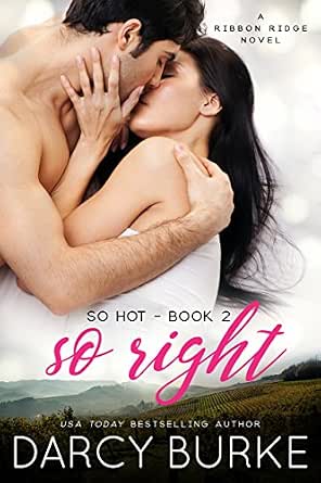 So Right: A Ribbon Ridge Novel (So Hot Book 2) - Kindle edition by ...