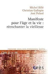 Manifeste pour l'âge et la vie
