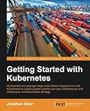 Getting Started with Kubernetes