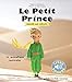 Le petit prince raconté aux enfants by