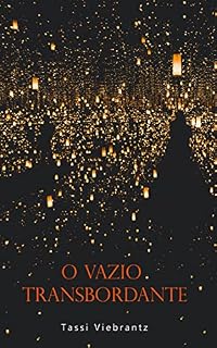 Livro O Vazio Transbordante