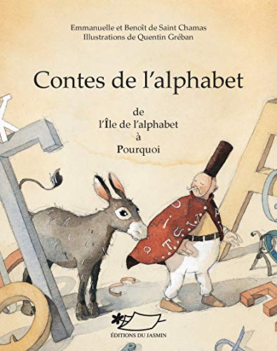 Contes de l'alphabet II (I-P): Un recueil de contes orientaux (Contes d'Orient et d'Occident t. 5) ( by Emmanuelle de Saint Chamas