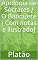 Livro Apologia de Sócrates / O Banquete ( Com notas e ilustrado)