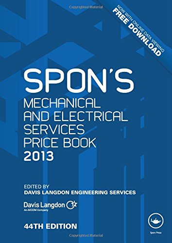 Spon's Mechanical and Electrical Services Price Book 2013 (Spon's Price Book)