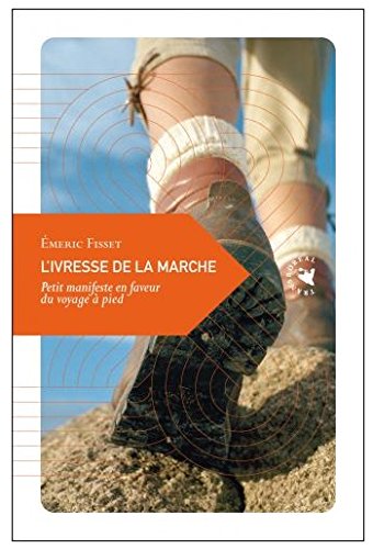 L' ivresse de la marche