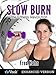 The Slow Burn at Home 30 Minute a Week Workout